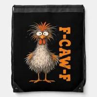 F-Caw-F-Chicken Eagerlys Colorful Funny Rooster Me Drawstring Bag