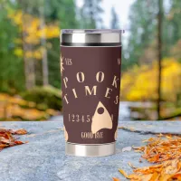 Spooky Times Spirit Board Halloween Motto Insulated Tumbler