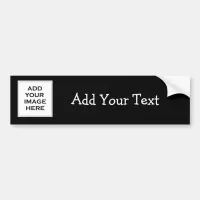 Custom Bumper Stickers, add logo, picture and text Bumper Sticker