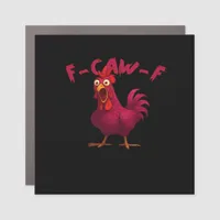 F Caw F Funny Chicken Humor Creative Casual Style Car Magnet