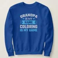 Funny Coloring Grandpa  Sweatshirt