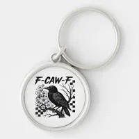 Funny Humor Crow Gothic F-Caw-F Essential Keychain