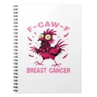 Funny Chicken F-Caw-F Breast Cancer Awareness Vint Notebook