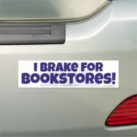 I Brake for Bookstores Fun Reading Saying  Car Magnet