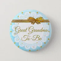 Great Grandma To Be Baby Shower Blue & Gold Button