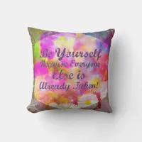 Be Yourself Throw Pillow