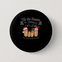 Tis Season For Tamales Mexican Christmas Modern Button