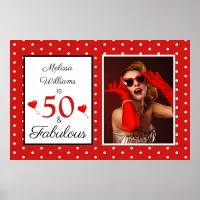 50 and Fabulous Photo Red 50th Birthday Red WH LG Poster