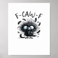 F-Caw-F Classic Retro Style Poster