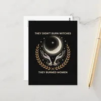 They didn't burn witches burned women moon hands postcard