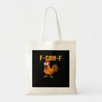 F-Caw-F-Chicken Essential Simple Design Tote Bag
