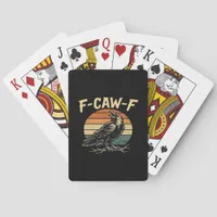 F-Caw-F Funny Trendy Poker Cards