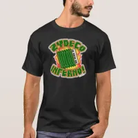 Zydeco Inferno Funny Music Slogan Design T-Shirt