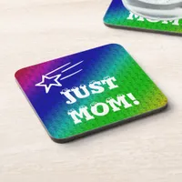 Just Mom Drink Coaster