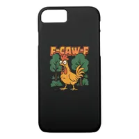 F-Caw-F Funny Chicken Humor F-Caw-F Quote Vintage  iPhone 8/7 Case