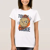 A funny tough cookie  T-Shirt