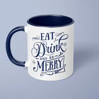 Eat, Drink, and Be Merry Navy Holiday Mug