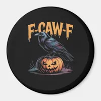 F-Caw-F Halloween Raven Jack-O-Lantern Spooky Seas Magnet