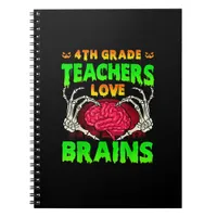 4th Grade Teachers Brains Skeleton Hand Heart Hall Notebook