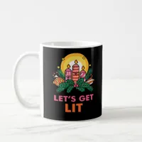 Let's Get Lit  Coffee Mug
