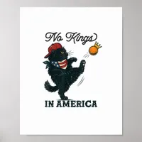 Cat No Kings In America Vintage Cats Against Poster