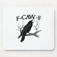 F-Caw-F Classic Vintage Graphic Mouse Pad