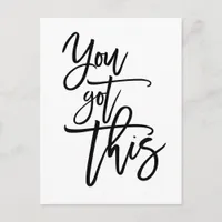 You Got This Motivational Quote Black Script Postcard