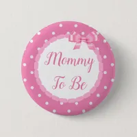 Pink  Baby Shower Mommy To Be Button
