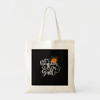 It_s Pumpkin Season Y_all Fitted  Tote Bag