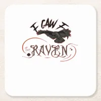 I Caw The Raven Gothic Art Horror Classic Retro Square Paper Coaster