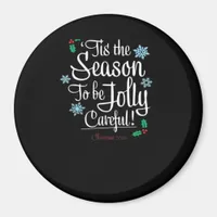 Tis Season To Saying Magnet