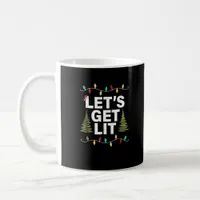 Let's Get Lit Funny Christmas Drinking Lights Coffee Mug