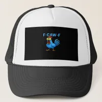 F-Caw-F Graphic Gear Creative Design Trucker Hat