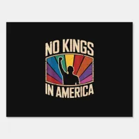 No Kings In America Since 1776 Creative Design Sign