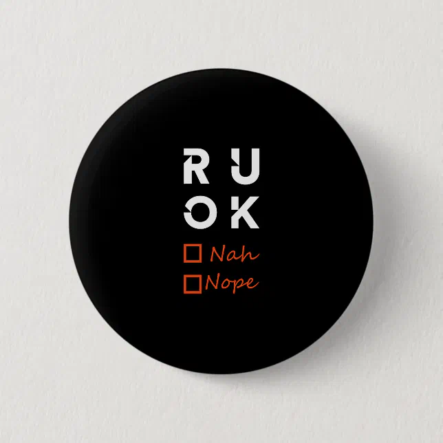 Are you okay? r u ok button