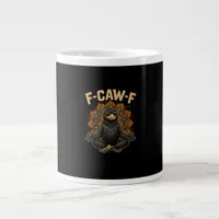 Zen F-Caw-F Crow Yoga Raven F-Caw-F Zen Funny Medi Giant Coffee Mug