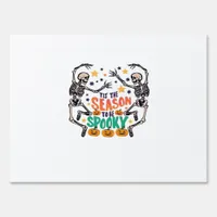 Tis The Season To Be Spooky Sign