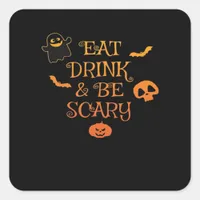 Eat Drink And Be Scary Halloween Classic Retro Sty Square Sticker