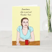Life is not fair, Let's Vent about it | Friendship Card
