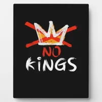No King Funny Quote Retro Creative Style Plaque