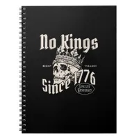 No Kings In America Since 1776 Freedom Spirit Look Notebook