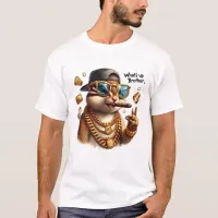 what's up brother (B) T-Shirt