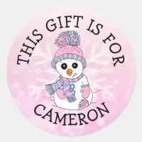 This Gift is For Name Tag Cute Snowman Christmas