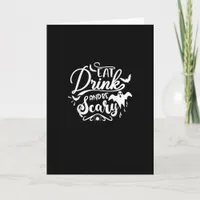 Womens Eat Drink And Be Scary Halloween Modern Card