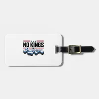 No Kings In America USA Retro Classic Luggage Tag