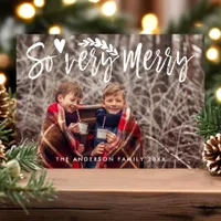 So Very Merry Brush Script Modern Christmas Photo Holiday Card