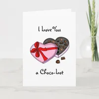 I Love you a Choco-Lot Valentine's Day Pun Card