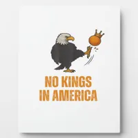 No Kings In America We The People Political Vintag Plaque