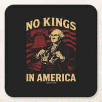 No Kings In America Since 1776 Anti-Donald Trumpp Square Paper Coaster