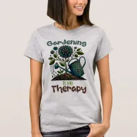 Gardening is my Therapy Gray T-Shirt